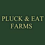 Pluck and Eat Farms